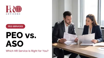 PEO vs. ASO: Which HR Service Is Right for You?