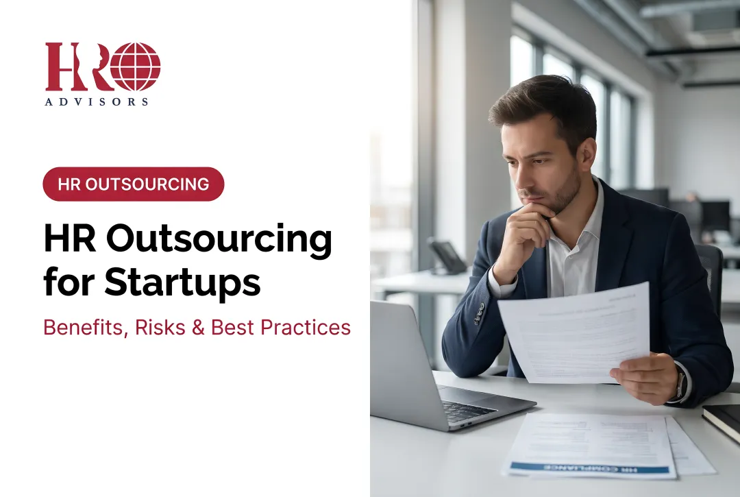 HR Outsourcing for Startups: Benefits, Risks & Best Practices