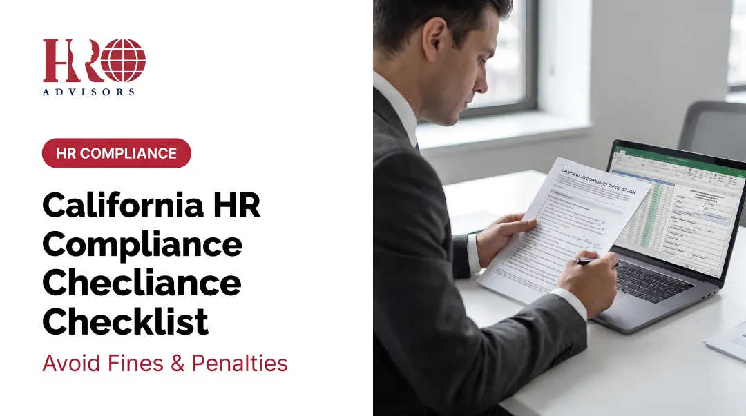 California HR Compliance Checklist: Avoid Fines & Penalties