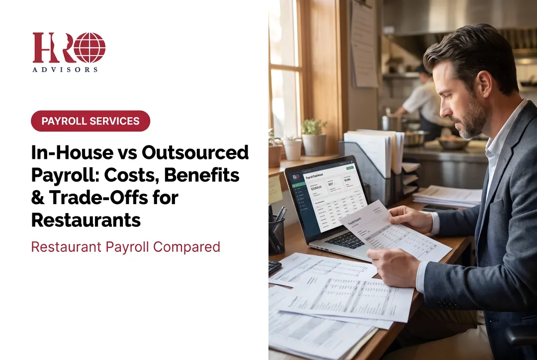 In-House vs Outsourced Payroll: Costs, Benefits & Trade-Offs for Restaurants