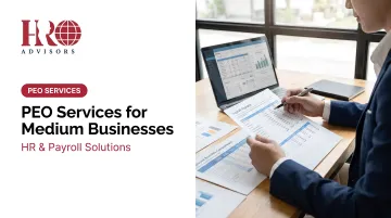 PEO Services for Medium Businesses: HR & Payroll Solutions