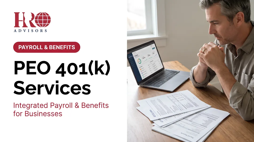 PEO 401(k) Services: Integrated Payroll & Benefits for Businesses