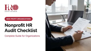 Nonprofit HR Audit Checklist: Complete Guide for Organizations