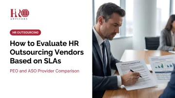 How to Evaluate HR Outsourcing Vendors Based on SLAs
