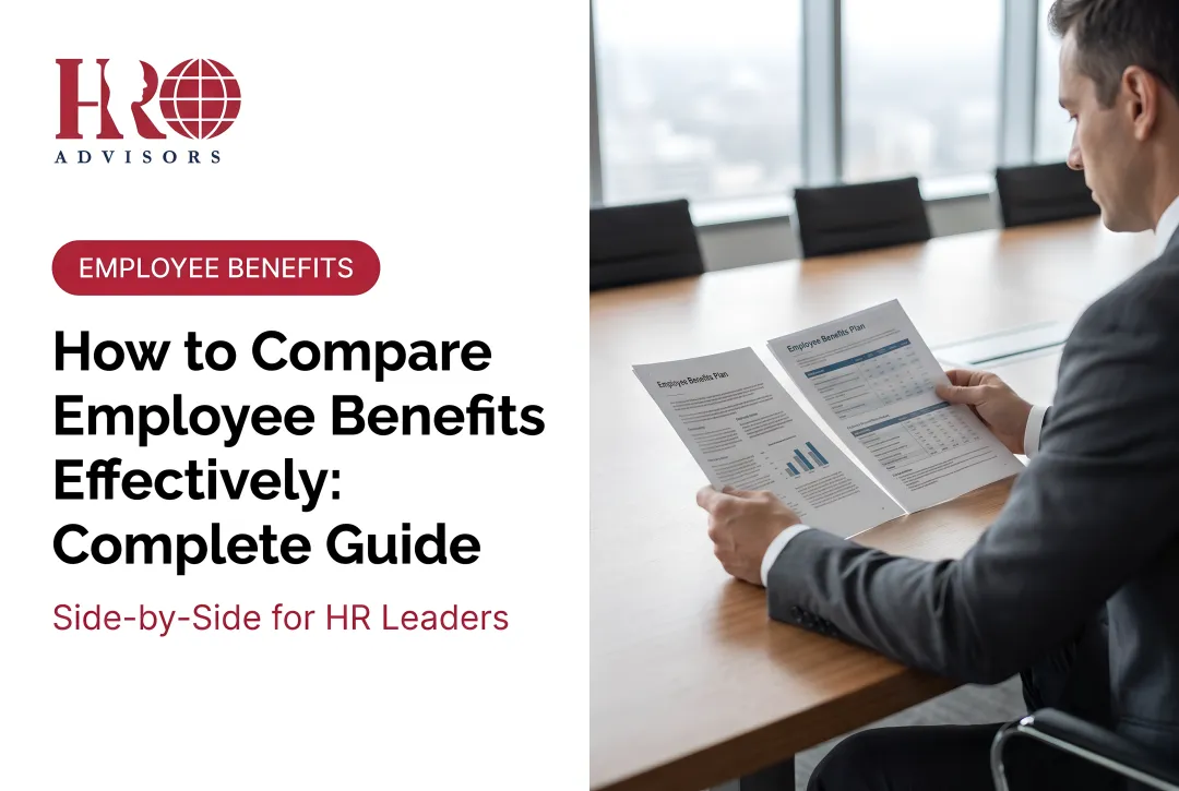 How to Compare Employee Benefits Effectively: Complete Guide