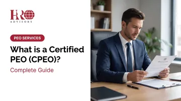 What is a Certified PEO (CPEO)? — Complete Guide