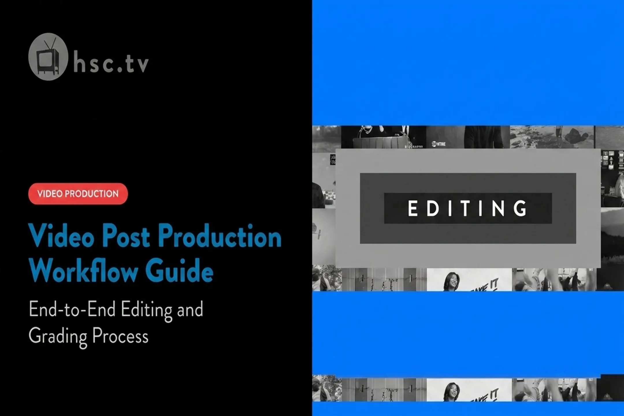 Video Post Production Workflow Guide