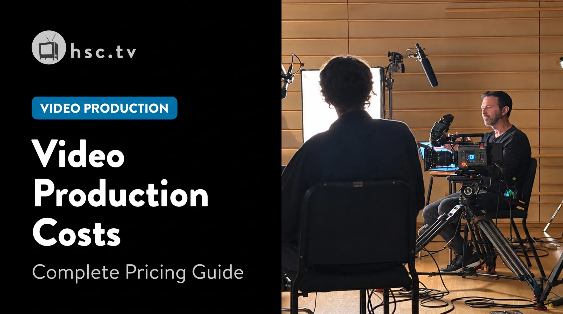 Video Production Costs: Complete Pricing Guide