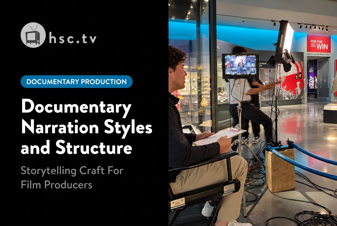 Documentary Narration Styles and Structure