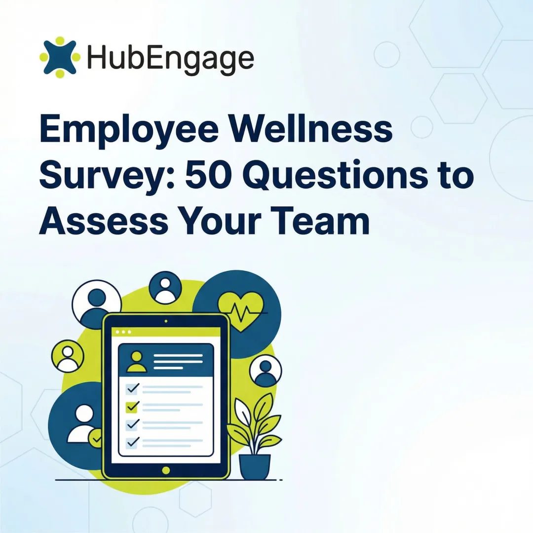 Employee Wellness Survey: 50 Questions to Assess Your Team
