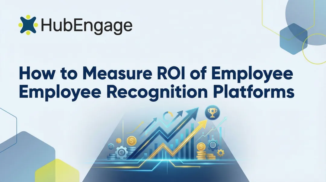 How to Measure ROI of Employee Recognition Platforms