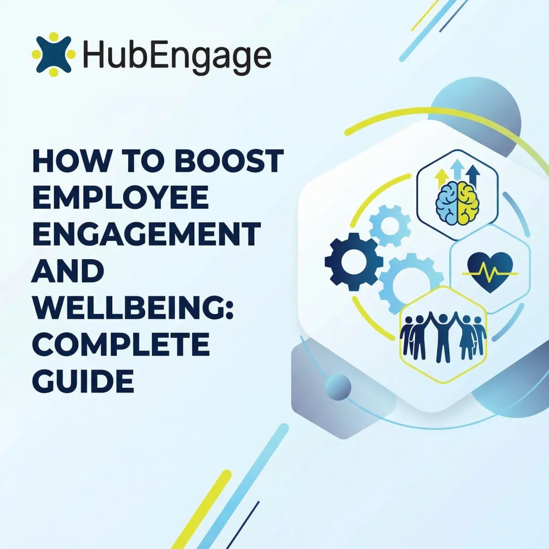 How to Boost Employee Engagement and Wellbeing: Complete Guide