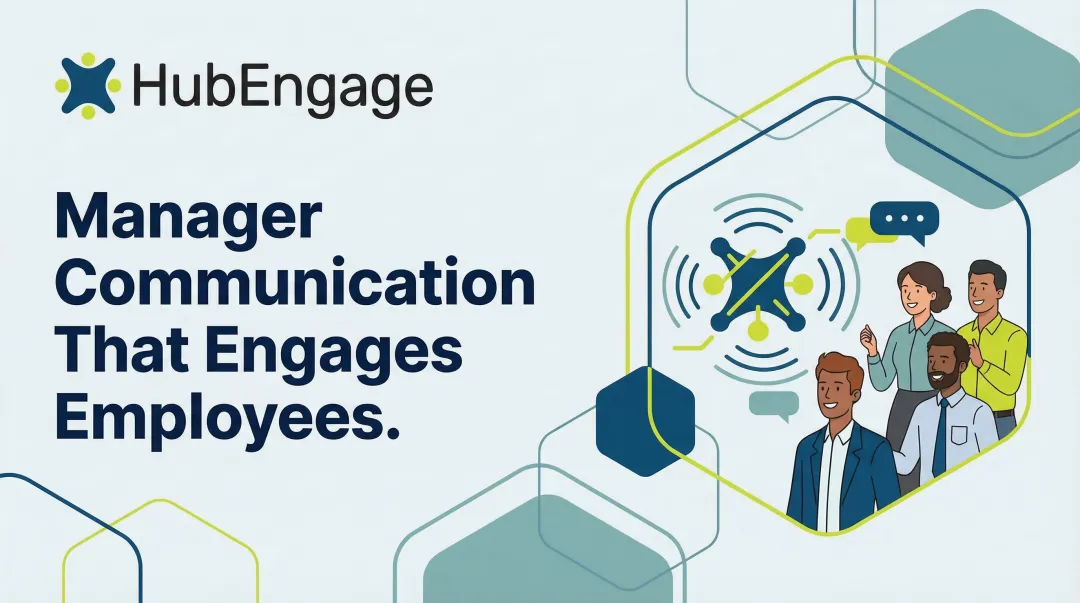 Manager Communication That Engages Employees