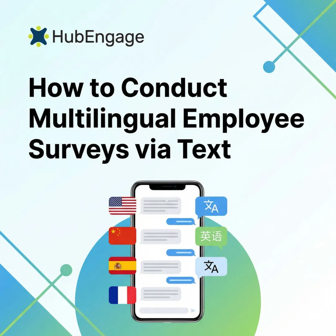 How to Conduct Multilingual Employee Surveys via Text