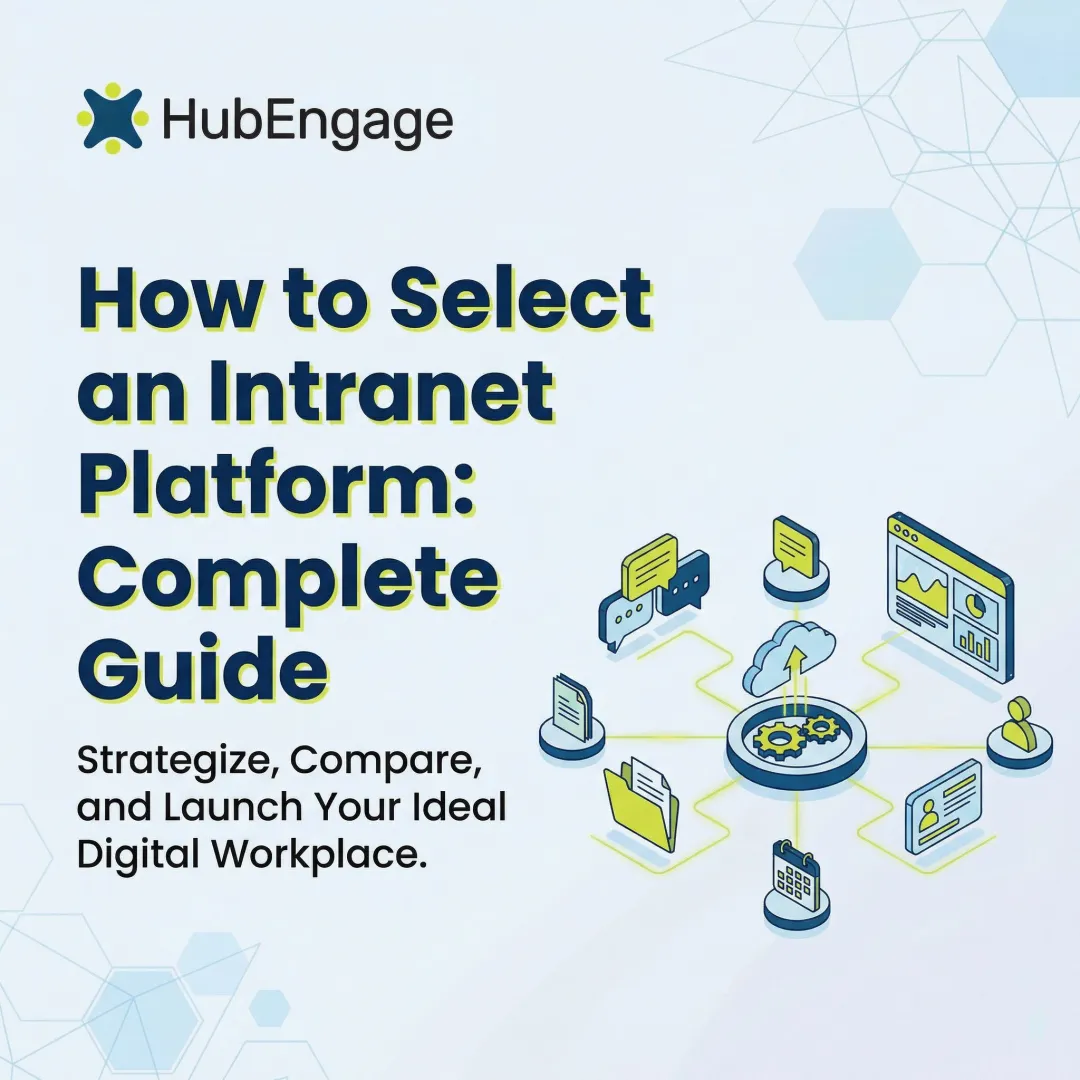 How to Select an Intranet Platform: Complete Guide