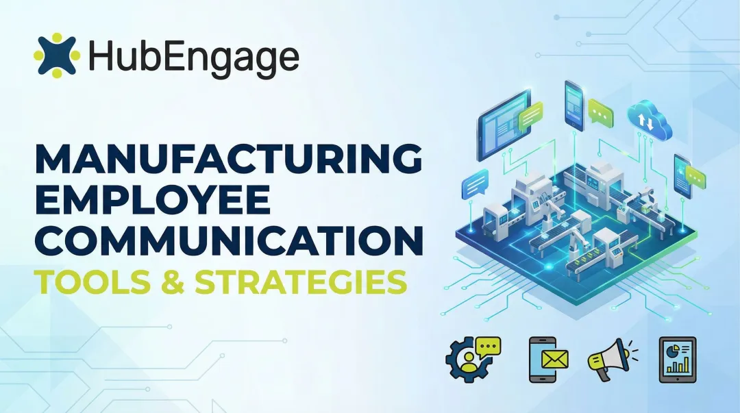 Manufacturing Employee Communication Tools & Strategies