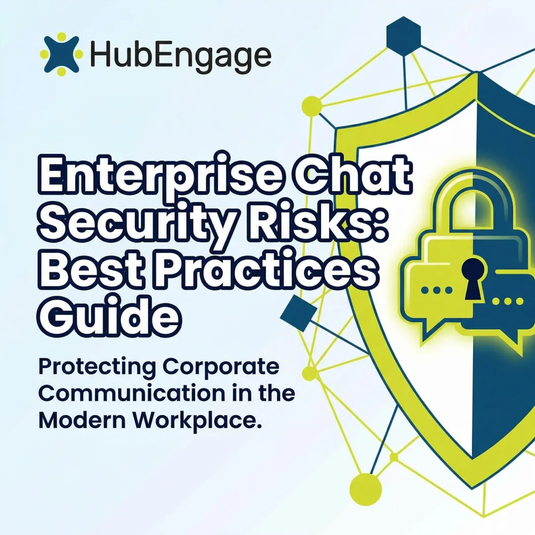 Enterprise Chat Security Risks: Best Practices Guide