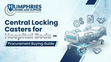 Central Locking Casters for Hospital Beds – Procurement Buying Guide