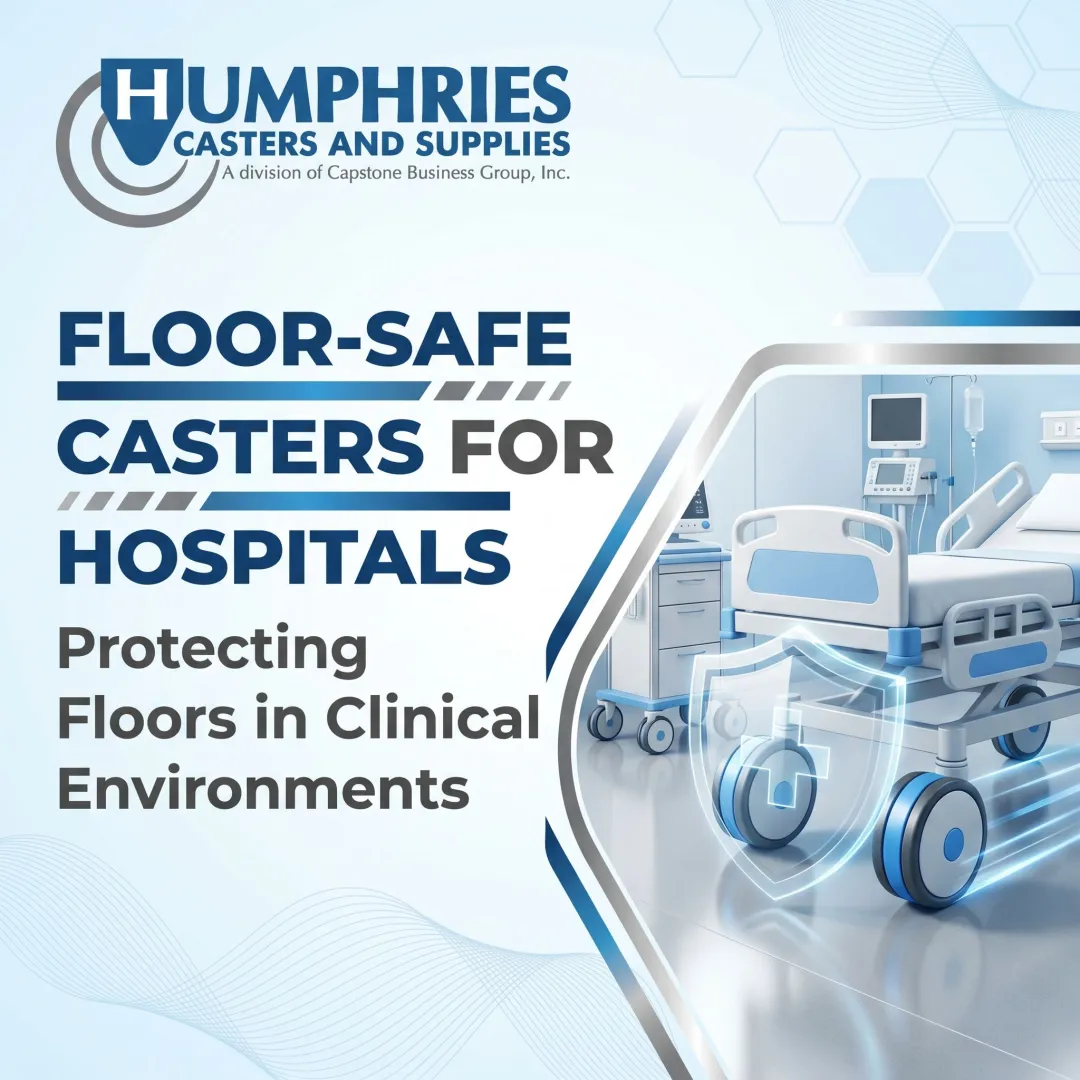 Floor-Safe Casters for Hospitals – Protecting Floors in Clinical Environments