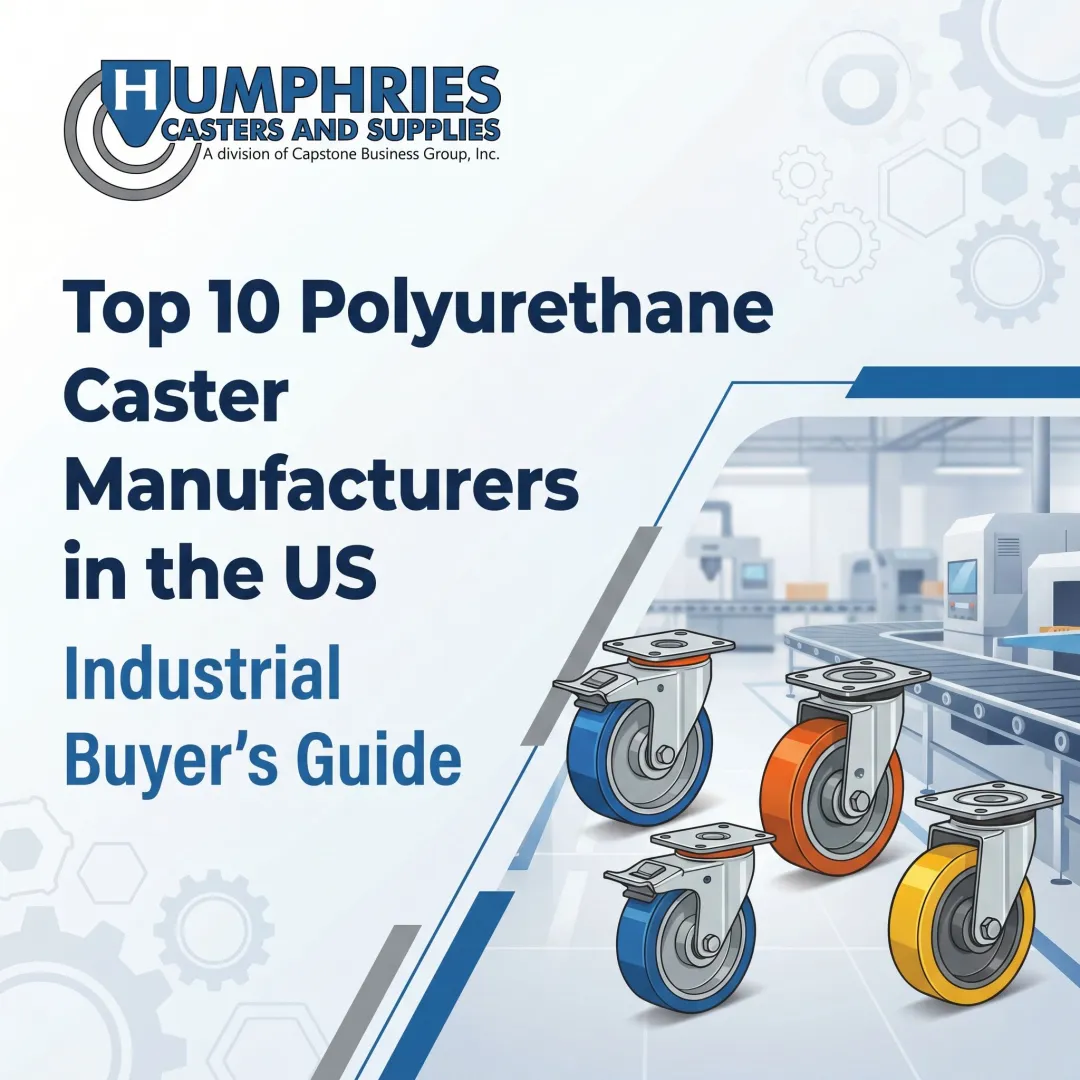 Top 10 Polyurethane Caster Manufacturers in the US – Industrial Buyer's Guide