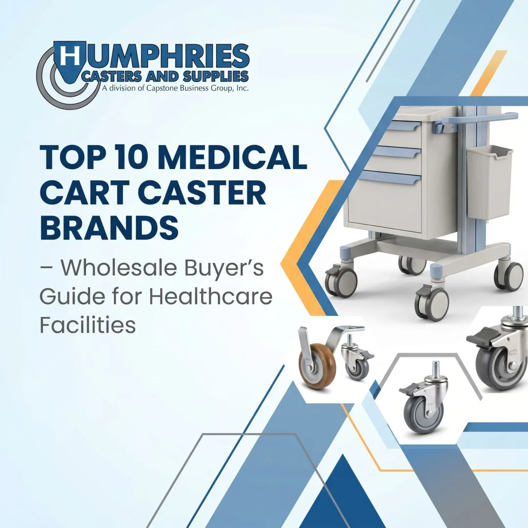 Top 10 Medical Cart Caster Brands – Wholesale Buyer's Guide for Healthcare Facilities