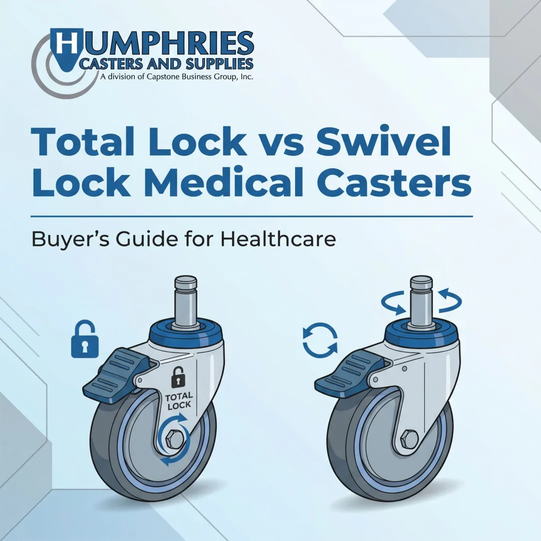 Total Lock vs Swivel Lock Medical Casters – Buyer's Guide for Healthcare