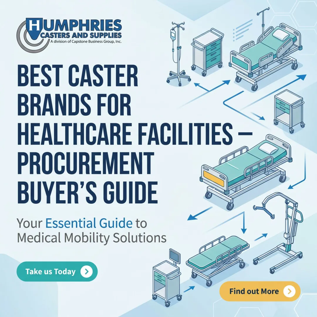 Best Caster Brands for Healthcare Facilities – Procurement Buyer's Guide