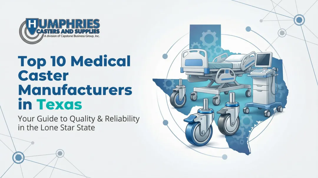 Cover image for Top 10 Medical Caster Manufacturers in Texas