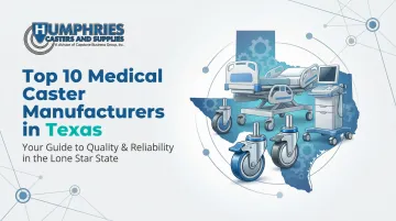 Cover image for Top 10 Medical Caster Manufacturers in Texas