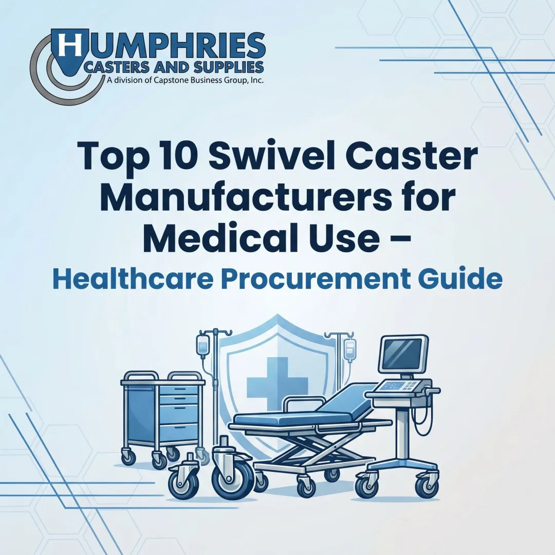Top 10 Swivel Caster Manufacturers for Medical Use – Healthcare Procurement Guide
