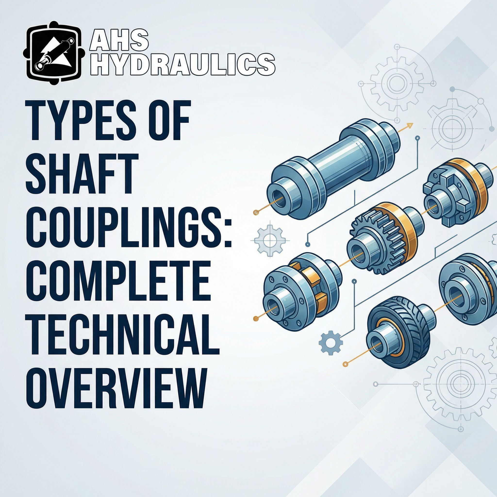 Types of Shaft Couplings: Complete Technical Overview