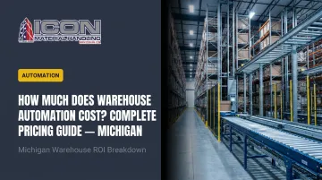How Much Does Warehouse Automation Cost? Complete Pricing Guide — Michigan