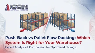 Cover image for Push-Back vs Pallet Flow Racking: Which System Is Right for Your Warehouse?