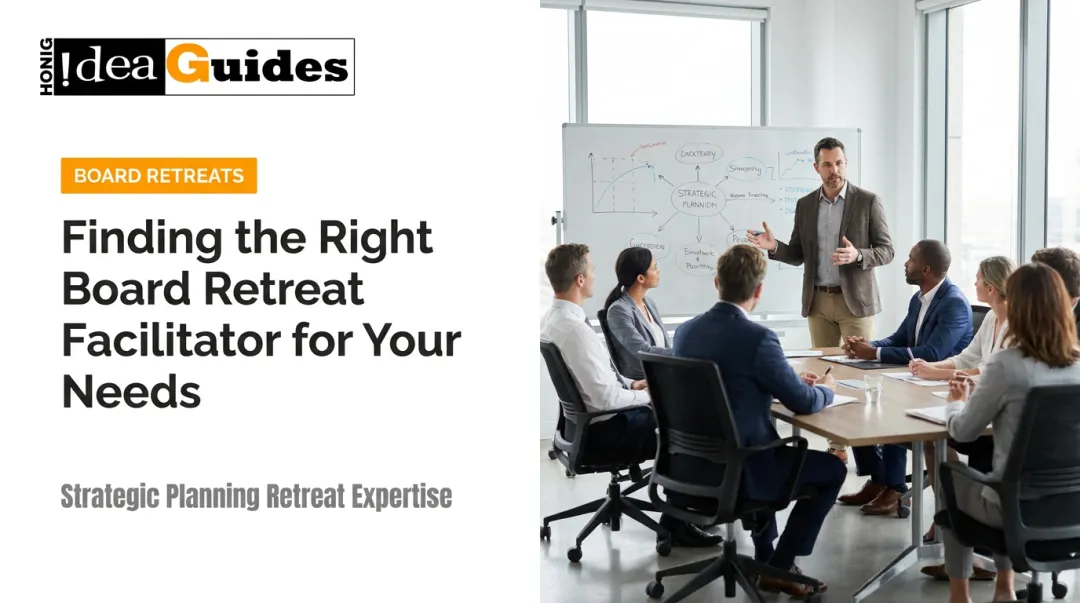 Finding the Right Board Retreat Facilitator for Your Needs