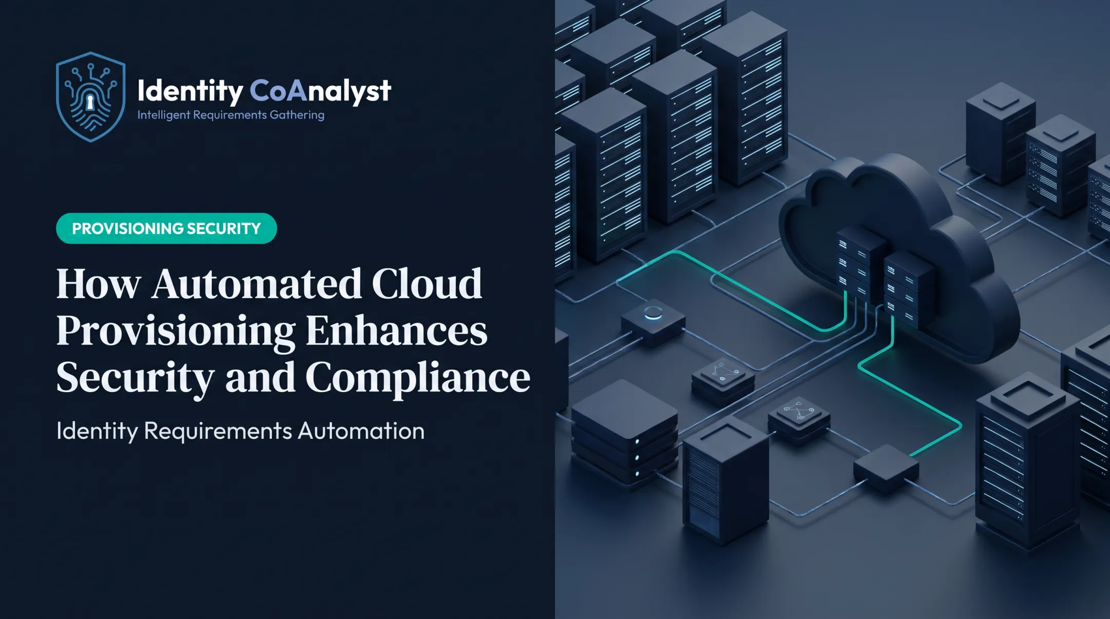 How Automated Cloud Provisioning Enhances Security and Compliance