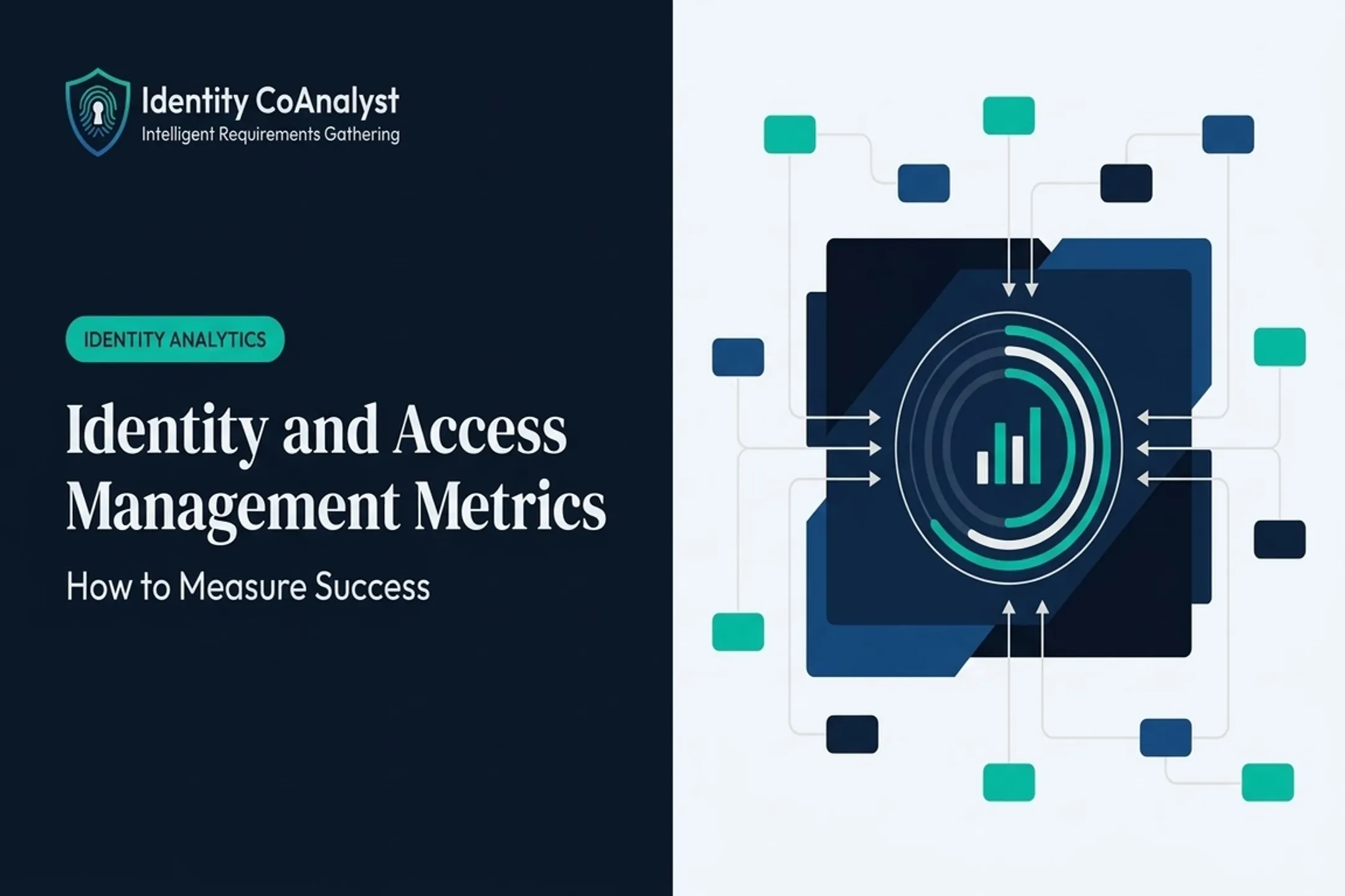 Identity and Access Management Metrics: How to Measure Success