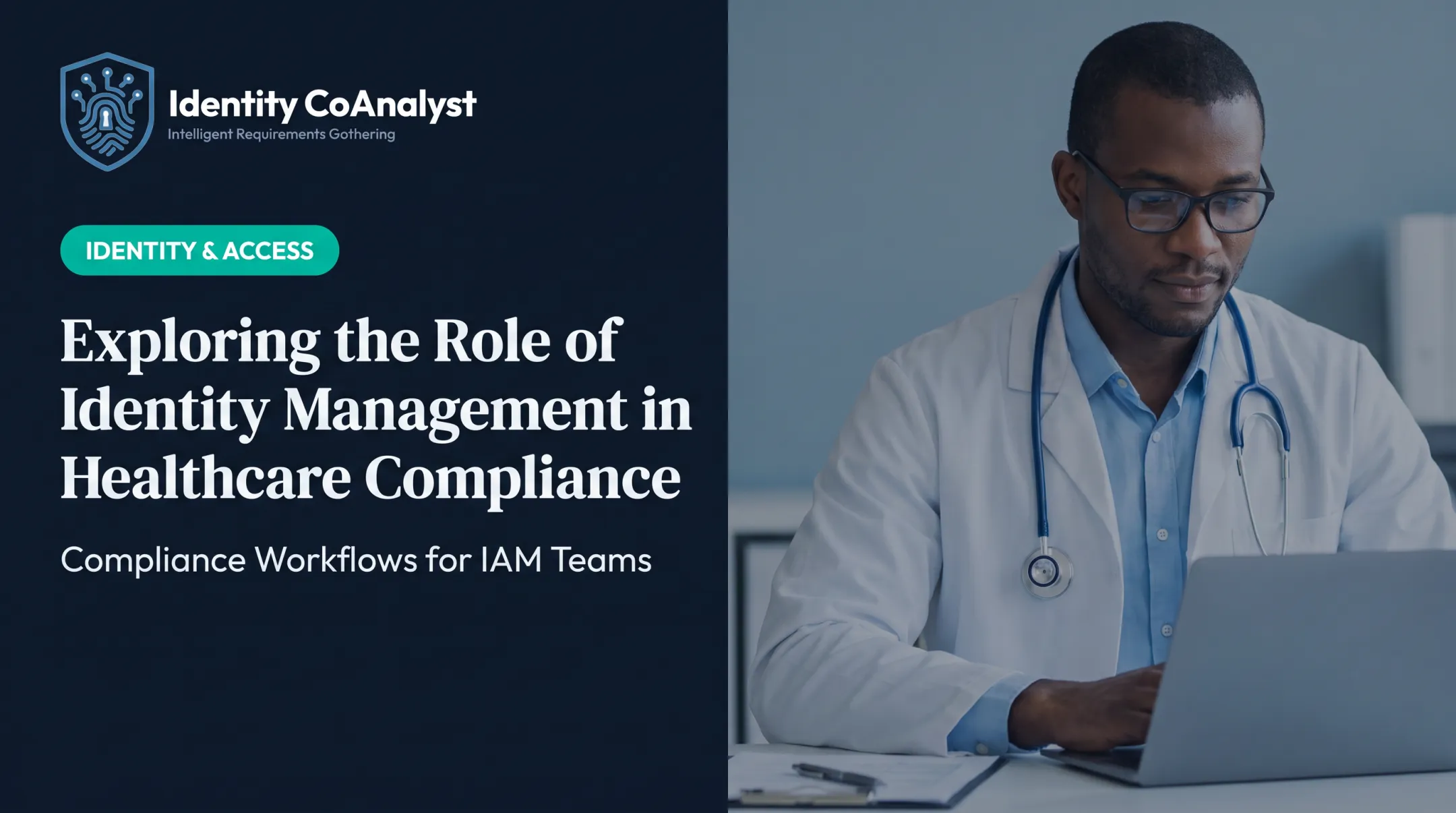 Exploring the Role of Identity Management in Healthcare Compliance
