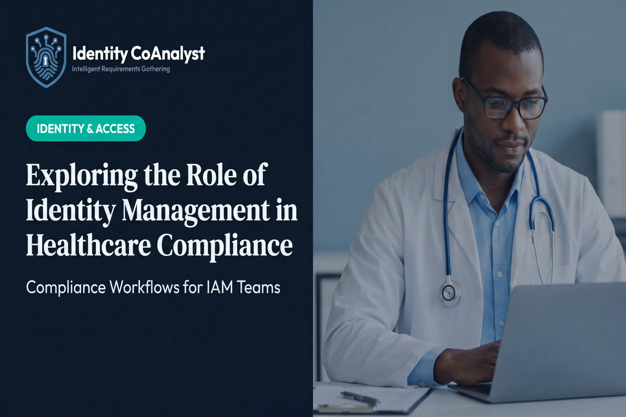 Exploring the Role of Identity Management in Healthcare Compliance