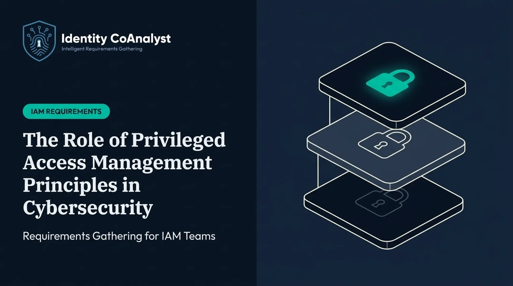 The Role of Privileged Access Management Principles in Cybersecurity
