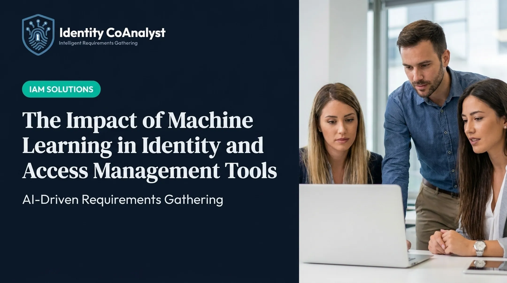 The Impact of Machine Learning in Identity and Access Management Tools