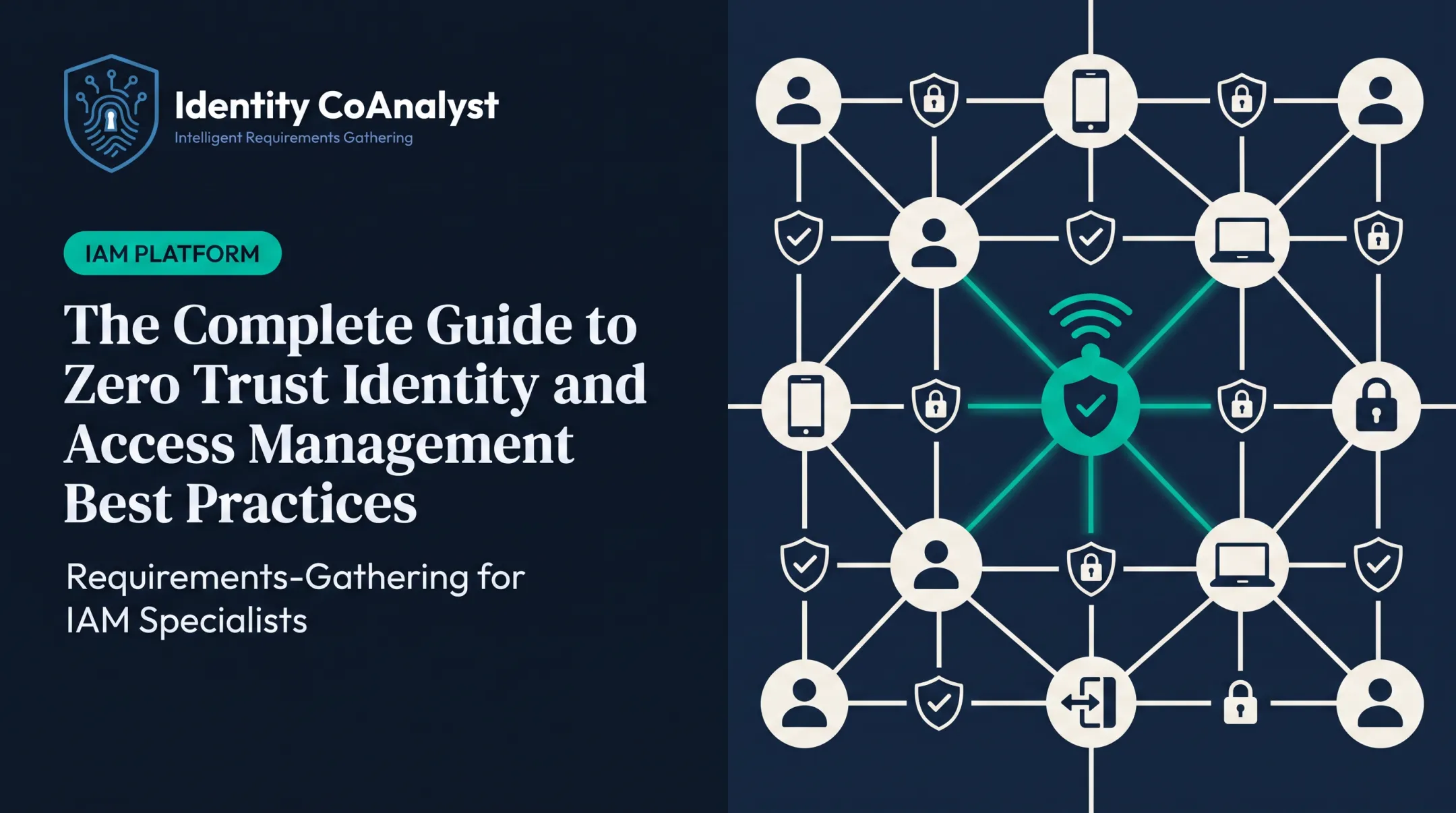 The Complete Guide to Zero Trust Identity and Access Management Best Practices