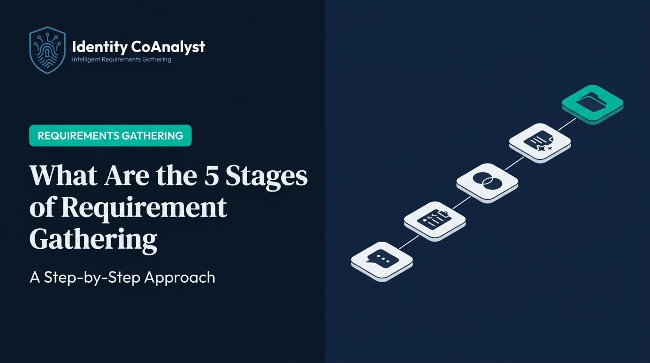 What Are the 5 Stages of Requirement Gathering: A Step-by-Step Approach