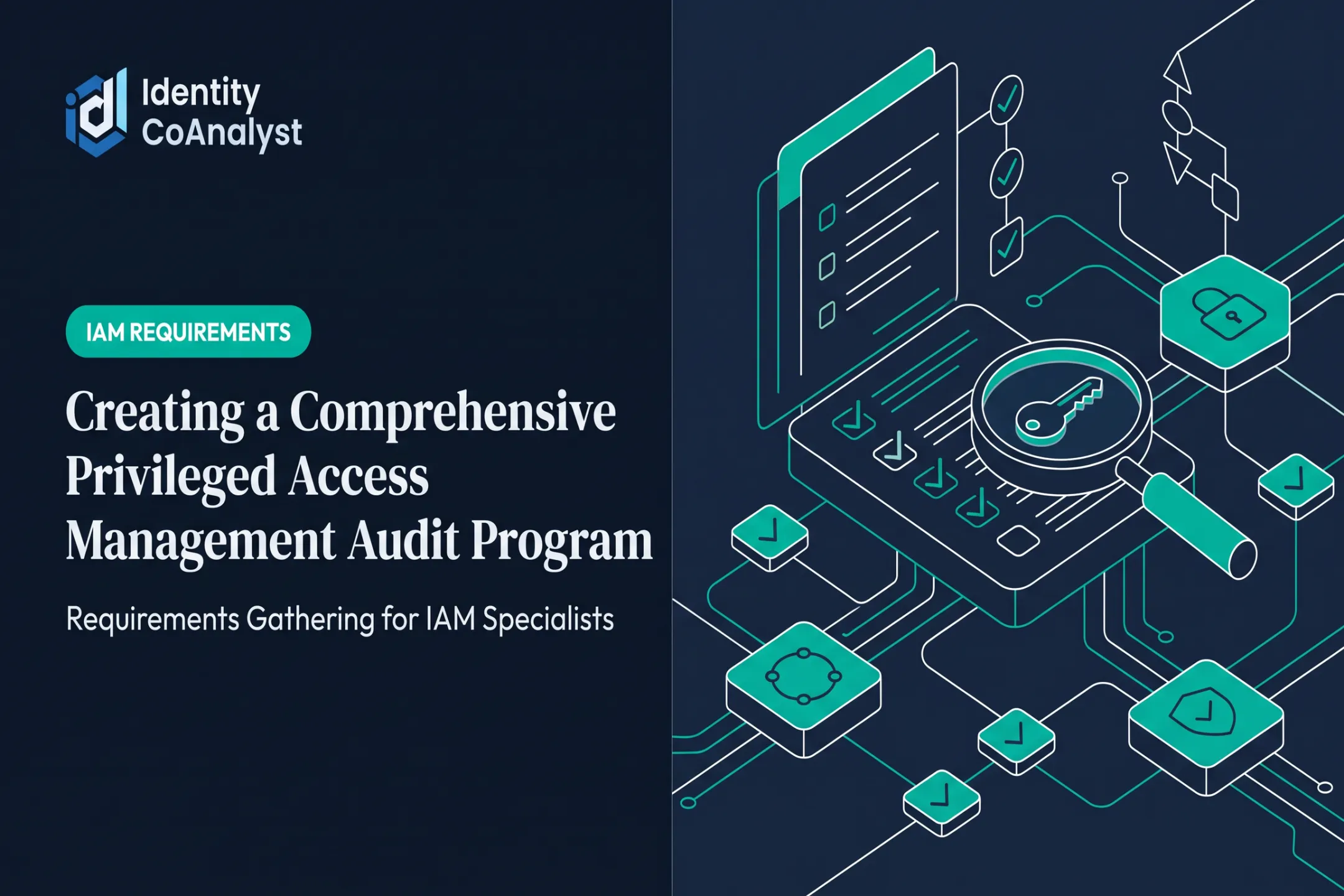 Creating a Comprehensive Privileged Access Management Audit Program