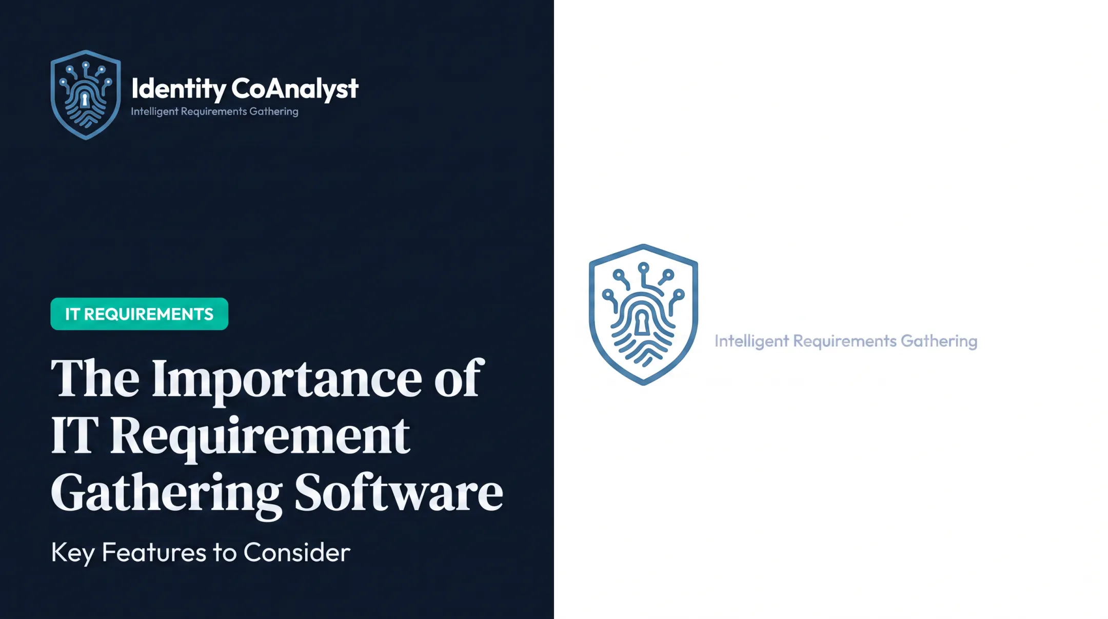 The Importance of IT Requirement Gathering Software: Key Features to Consider