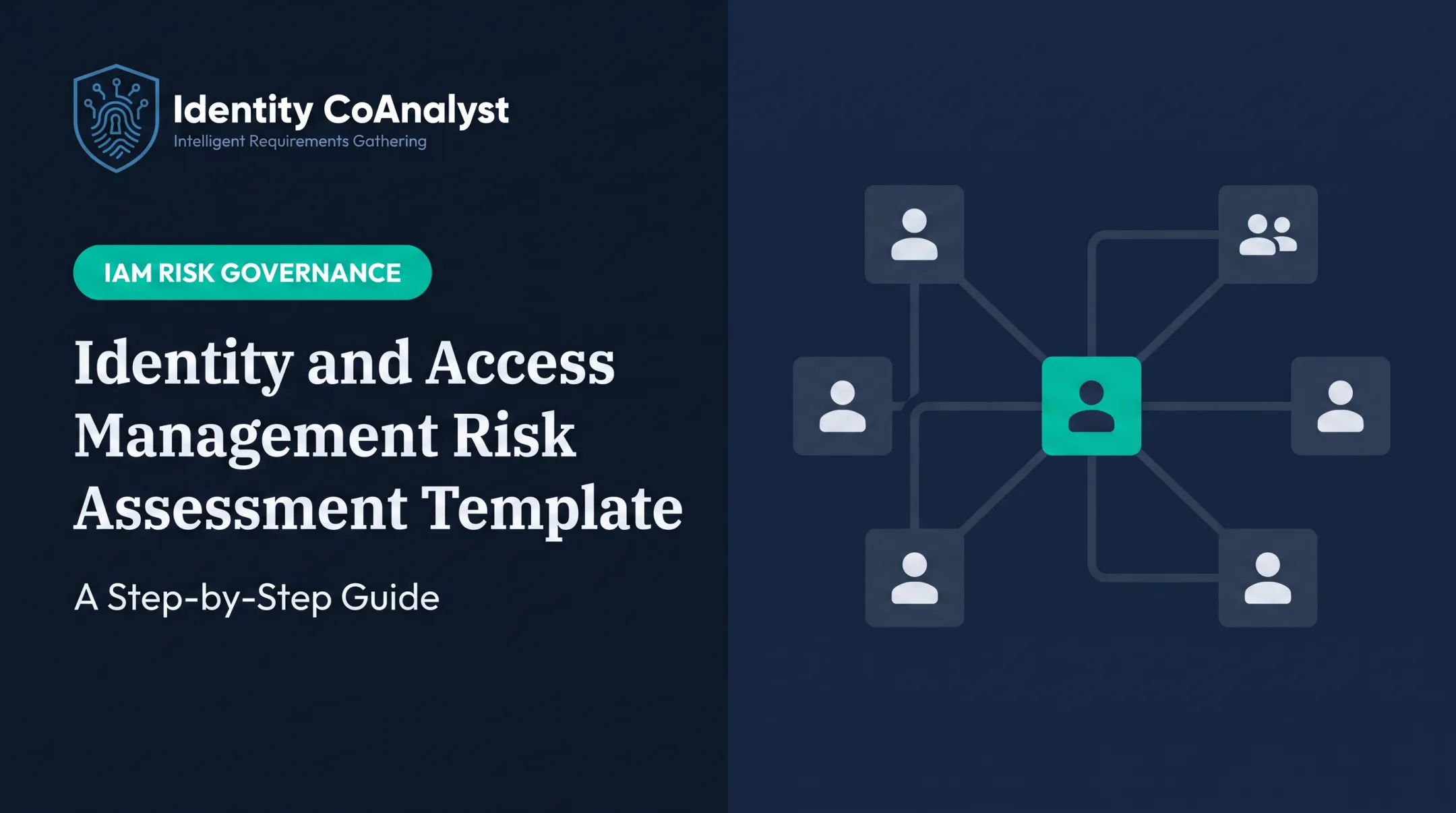 Identity and Access Management Risk Assessment Template: A Step-by-Step Guide