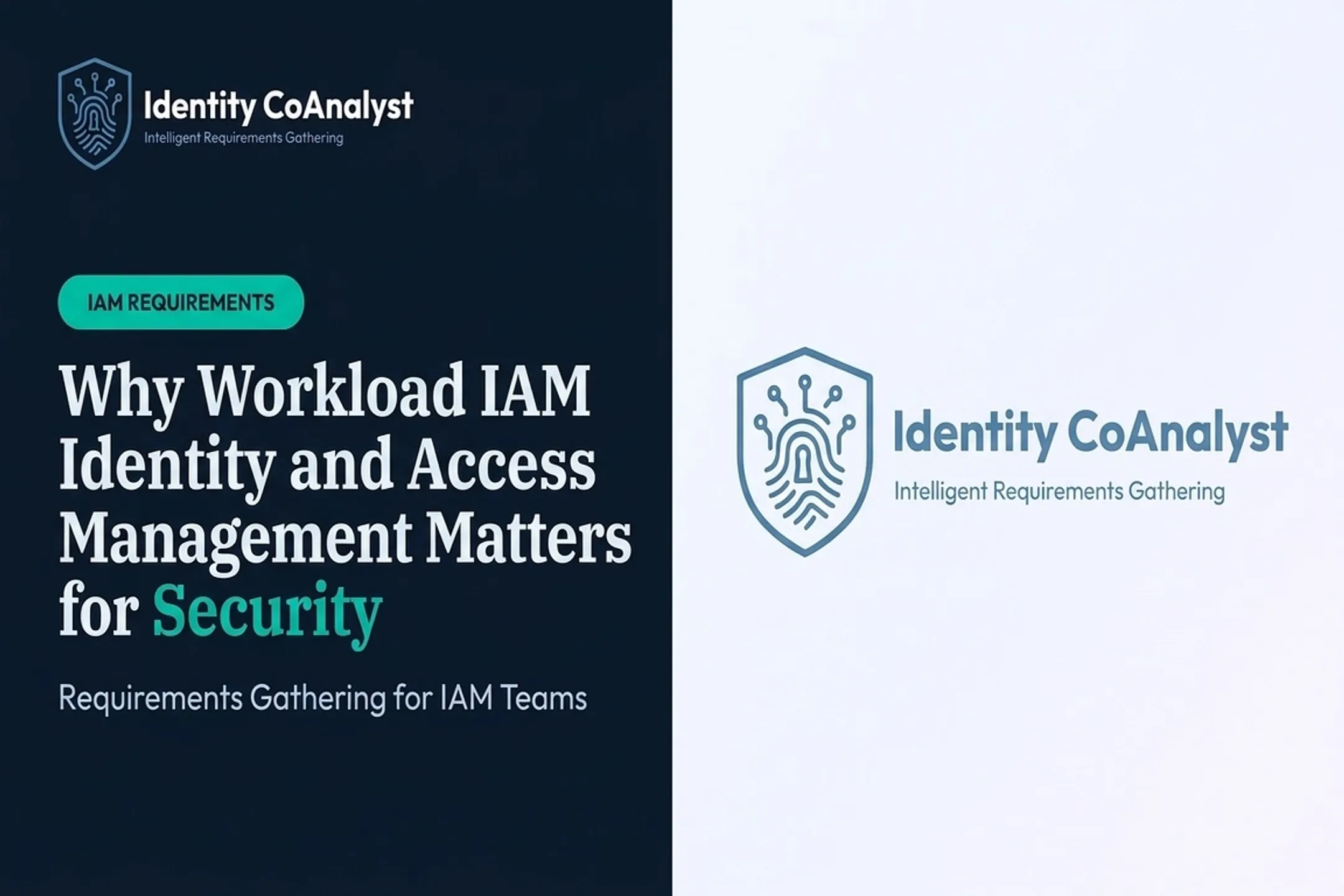 Why Workload IAM Identity and Access Management Matters for Security