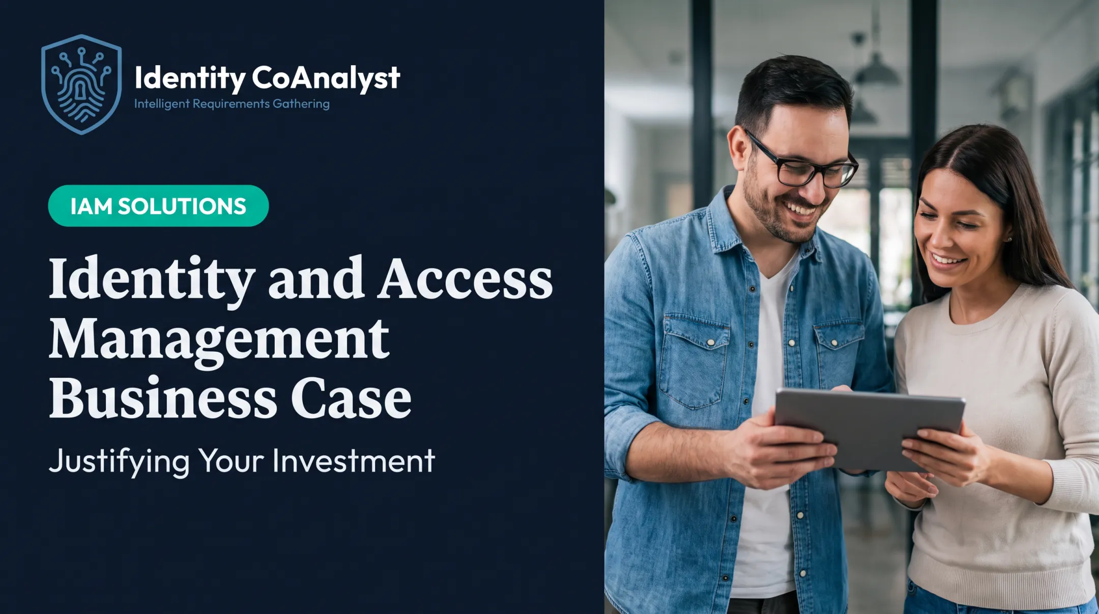 Identity and Access Management Business Case: Justifying Your Investment