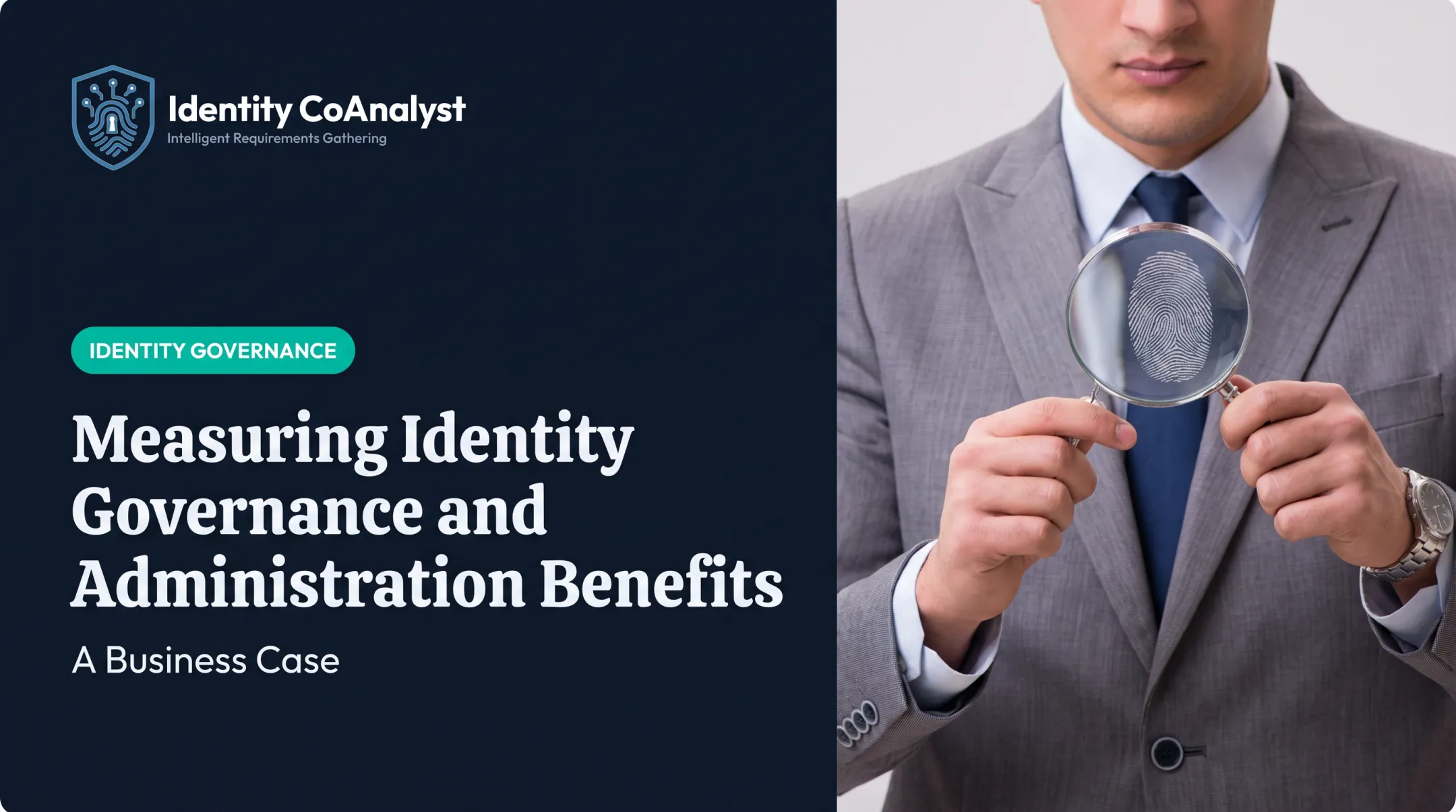 Measuring Identity Governance and Administration Benefits: A Business Case