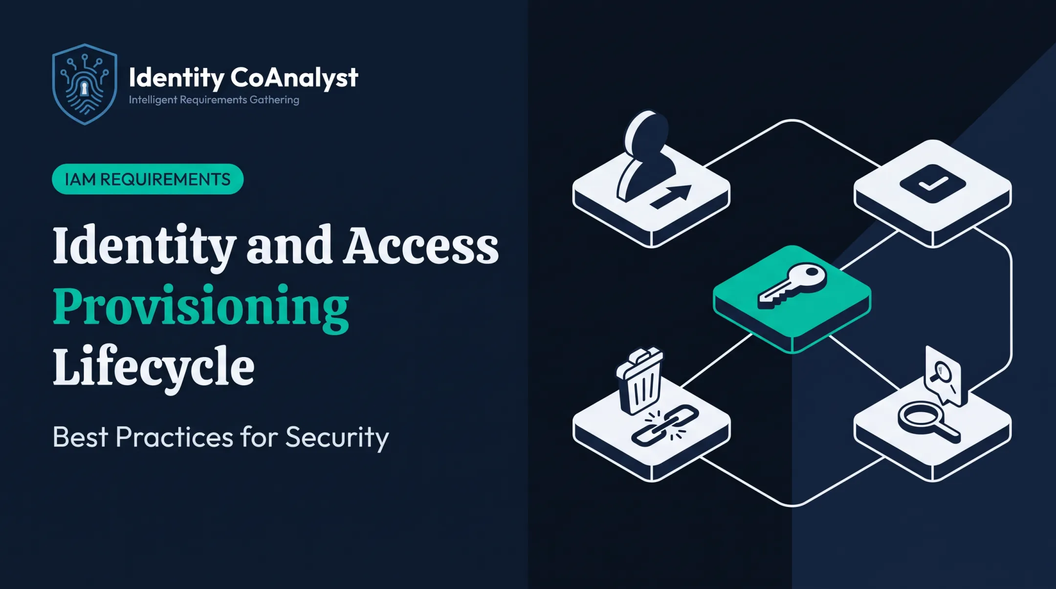 Identity and Access Provisioning Lifecycle: Best Practices for Security