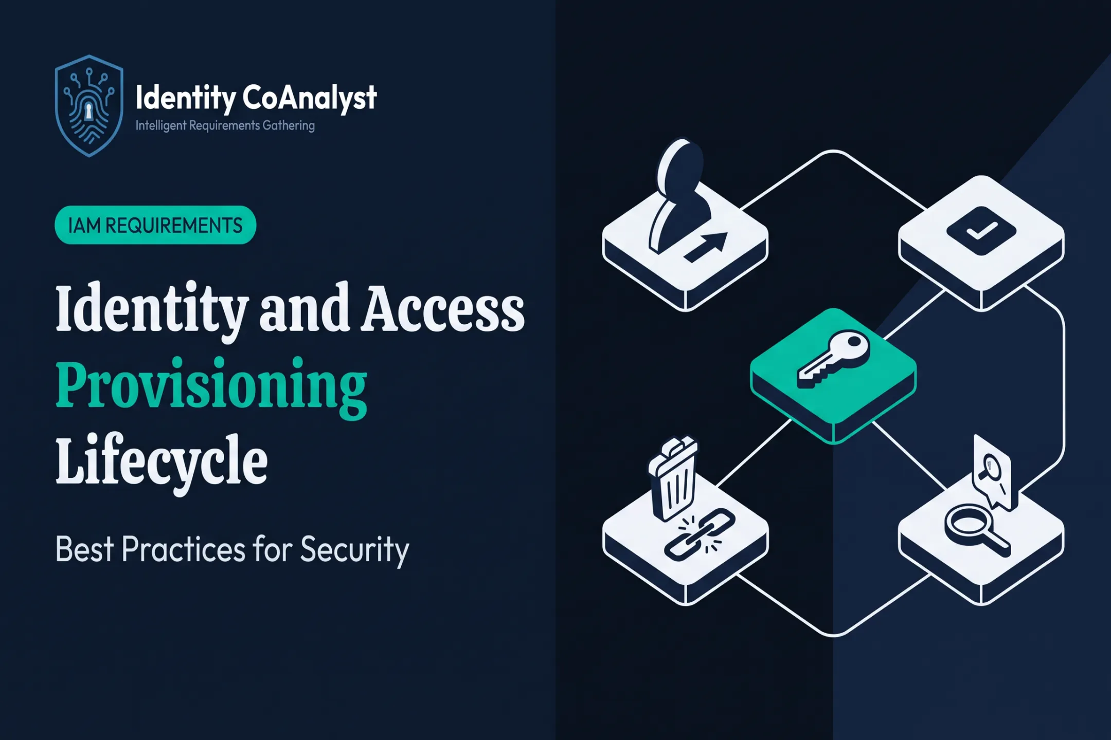 Identity and Access Provisioning Lifecycle: Best Practices for Security